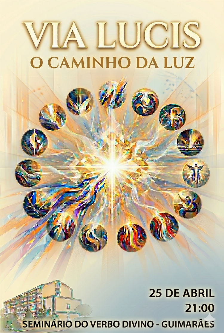 VIA LUCIS (Caminho da Luz)